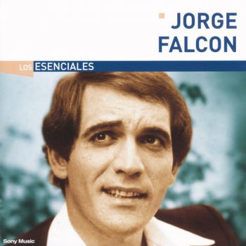 Jorge Falcon No Sueñes Más - Remasterizado
