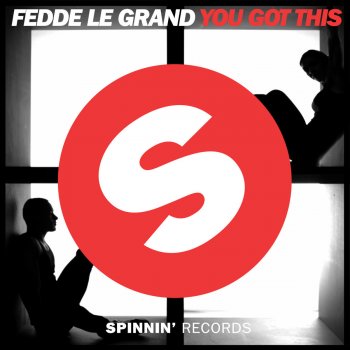 Fedde Le Grand You Got This (Instrumental Mix)