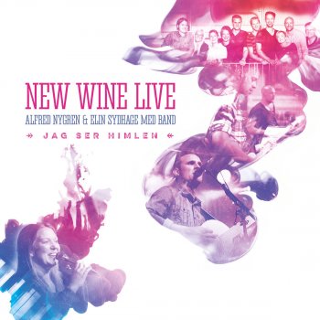 New Wine, Alfred Nygren & Elin Sydhage Min Jesus (feat. Alfred Nygren & Elin Sydhage)