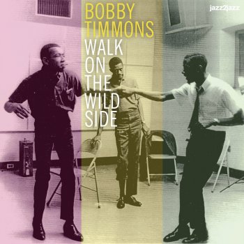 Bobby Timmons Here's to My Lady (with Curtis Fuller)