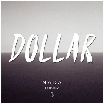 Dollar feat. Kvinz Nada