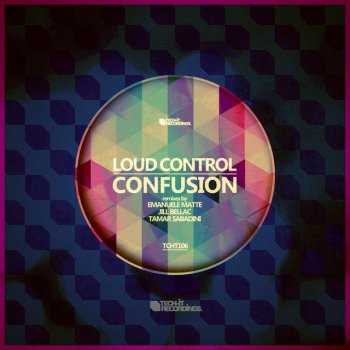 Loud Control Confusion - Tamar Sabadini Remix