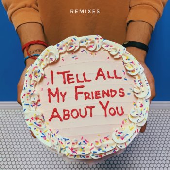 lullaboy feat. Max Harris I Tell All My Friends About You (Max Harris Remix)