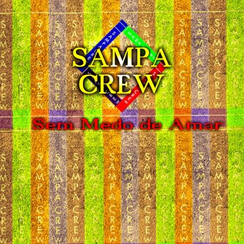 Sampa Crew Te Quero Sem Fim