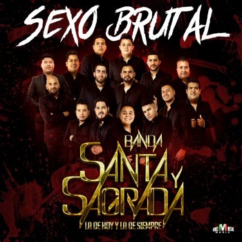 Banda Santa y Sagrada feat. Edwin Luna y La Trakalosa de Monterrey La Reina de Mi Alma