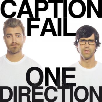 Rhett and Link One Direction Caption Fail