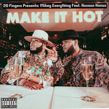 20 Fingers feat. Hasaan Honus Make It Hot