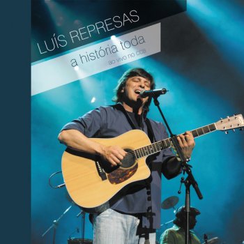Luís Represas Feiticeira - Live