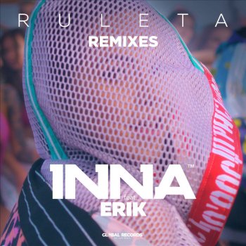 INNA feat. Erik & A-lex Ruleta (feat. Erik) - A-lex Remix