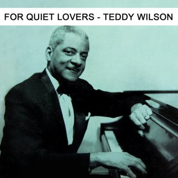 Teddy Wilson Blues For The Oldest Profession