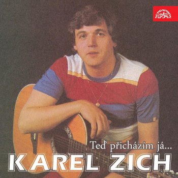 Karel Zich Tak Jsi Zase Svobodná