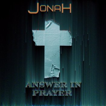 Jonah Answer in Prayer