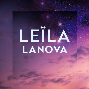 Leïla Lanova Seule