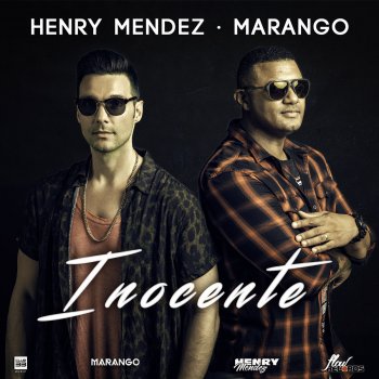 Henry Mendez feat. Marango Inocente