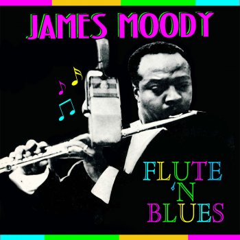 James Moody Breaking The Blues