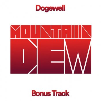 Dogewell Mountain Dew (Hard Edition)