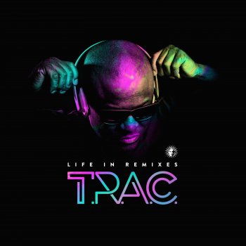 T.R.A.C Step Tune (feat. Random Movement & Adrienne Richards) [Blame Remix]