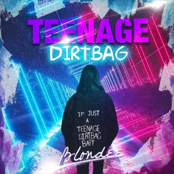 Blondee Teenage Dirtbag - Radio Edit