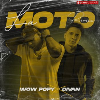 Wow Popy feat. Divan La Moto Remix
