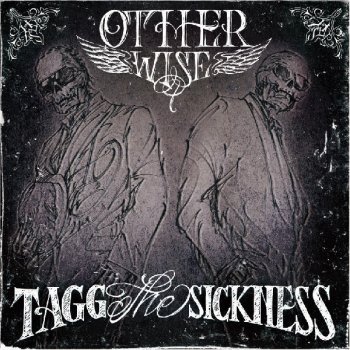 Tagg the Sickness streetwise