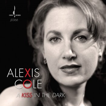 Alexis Cole A Kiss in the Dark