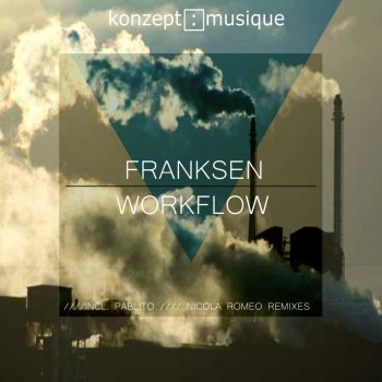 Franksen Workflow (Nicola Romeo Remix)