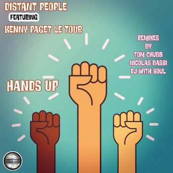 Distant People Hands Up (DJ With Soul Remix) [feat. Kenny Paget Le Tour]