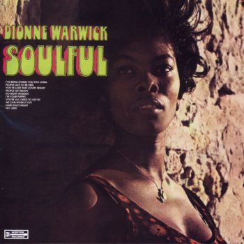 Dionne Warwick You've Lost That Lovin' Feelin'