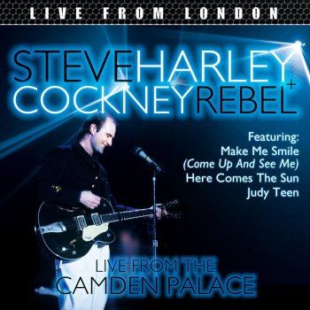 Steve Harley & Cockney Rebel Make Me Smile (Live)