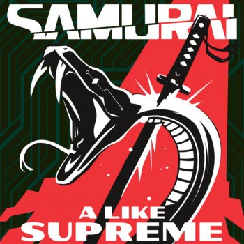 SAMURAI A Like Supreme