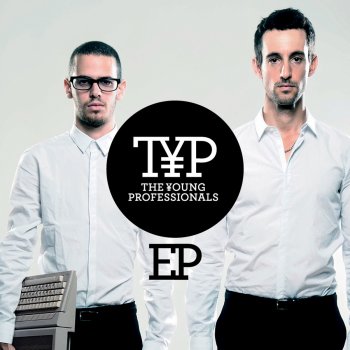 The Young Professionals TYP DISCO - Yuksek Remix