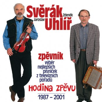 Zdeněk Svěrák & Jaroslav Uhlíř Zapadani