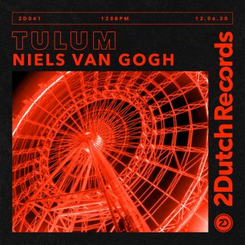 Niels Van Gogh Tulum (Extended Mix)