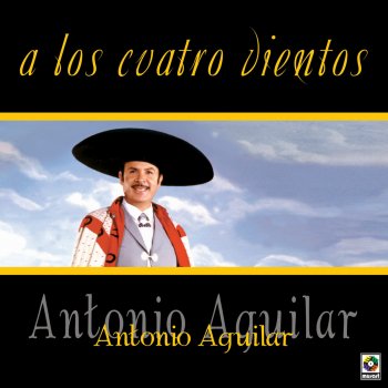 Antonio Aguilar La Culebra Pollera