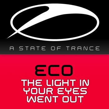 DJ Eco The Light in Your Eyes Went Out (club mix)