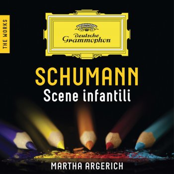 Martha Argerich Kinderszenen, Op. 15: No. 7. Träumerei