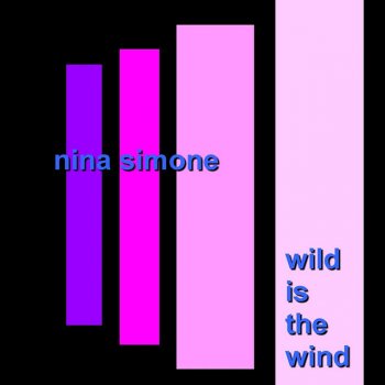 Tiomkin, Washington & Nina Simone Wild Is The Wind