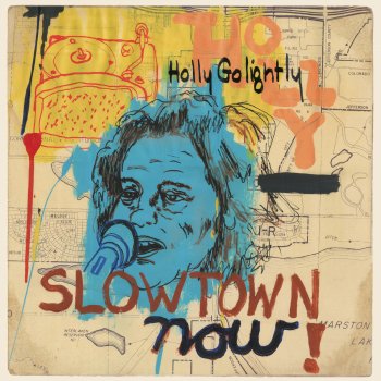Holly Golightly Slowtown