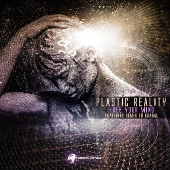 Plastic Reality Free Your Mind