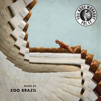 Zoo Brazil Full Body Workout, Vol. 17 (Continuous Mix)