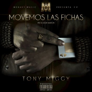Tony Miggy Movemos Las Fichas