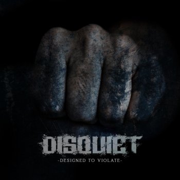 Disquiet Designed to Violate