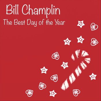 Bill Champlin The Best Day of the Year