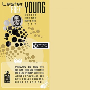 Lester Young You Can't Be Mine (And Someone Else's Too)