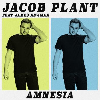 Jacob Plant feat. James Newman Amnesia