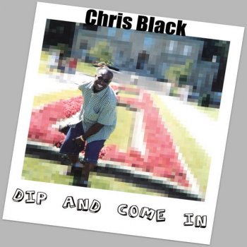 Chris Black Dip and Come In Dub/ Version