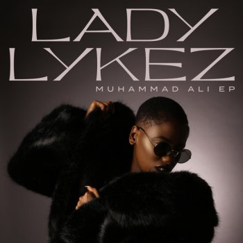 Lady Lykez feat. Lioness Muhammad Ali (Remix)