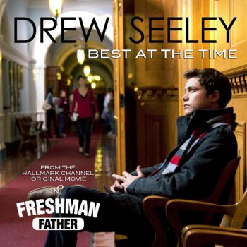Drew Seeley Best At the Time
