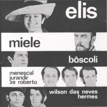 Elis Regina feat. Miele Can't Take My Eyes Of You (Live)