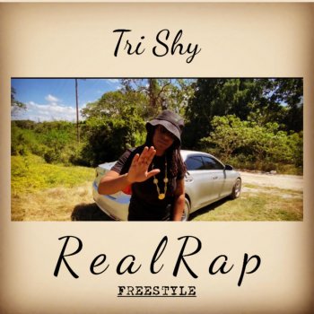 Tri Shy Real Rap Freestyle